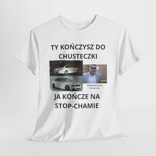 Ja kończę na stop-chamie