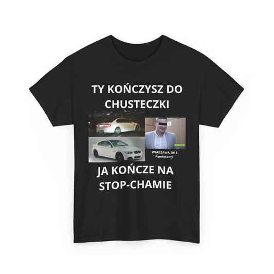 Ja kończę na stop-chamie