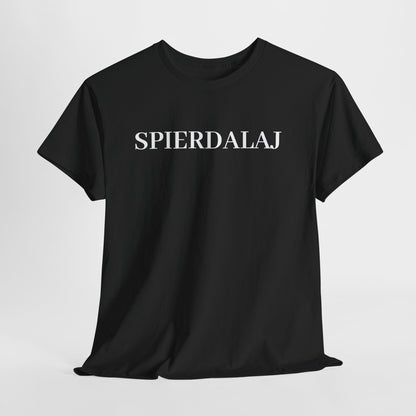 Spierdalaj