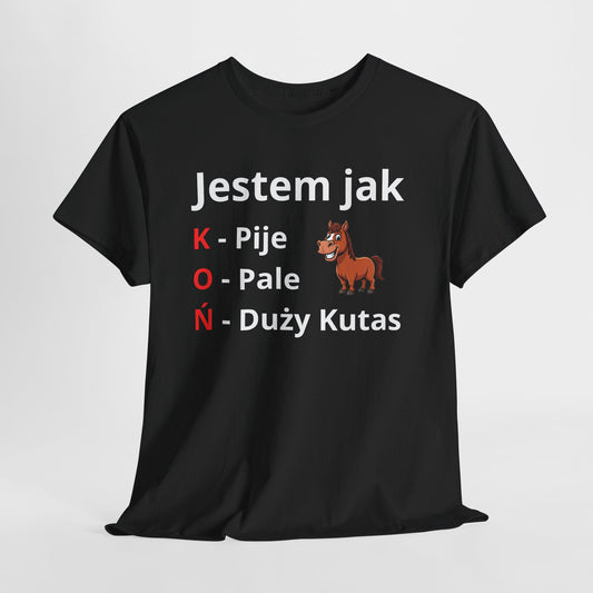 Jestem jak KOŃ