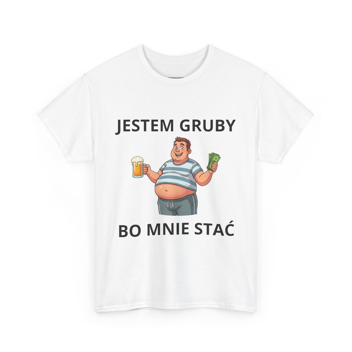 Jestem Gruby Bo Mnie Stać