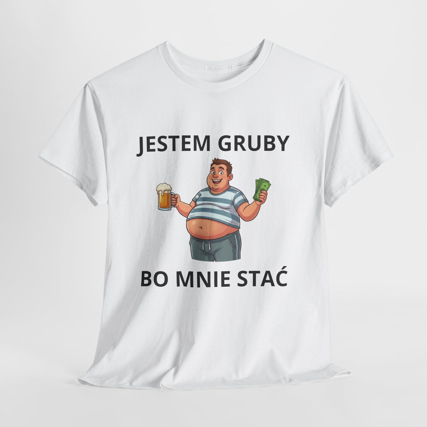 Jestem Gruby Bo Mnie Stać